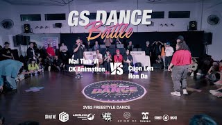 MaiTinhVi & CKAmination V.S Cuon Len & Hon da I TOP 16 | 2vs2 Freestyle Dance I GS Dance Battle 2020