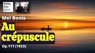 Mel Bonis : Au Crépuscule, Op. 111