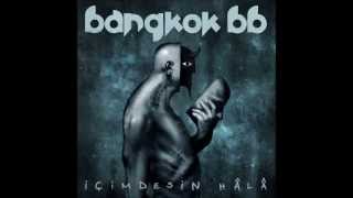 Bangkok BB - içimdesin hala (single version)