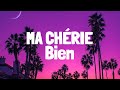 Bien - Ma Chérie (Lyrics)