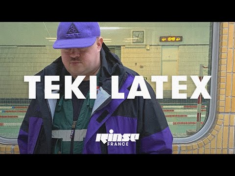 Teki Latex (DJ set) | Rinse France