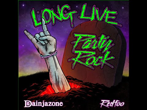 Long Live Party Rock (Lyric) - Dainjazone x Redfoo