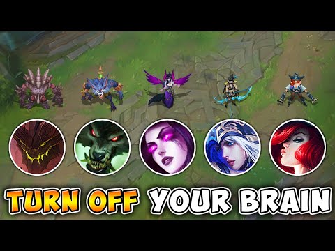 WE PLAYED THE 5 MOST BRAINLESS CHAMPS IN THE GAME!! (TURN OFF YOUR BRAIN)