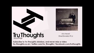 Alice Russell - Heartbreaker Pt.2