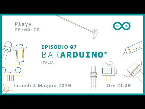 Bar Arduino Ep.07: Schede, robot e tanto tanto design! (04/05/20)