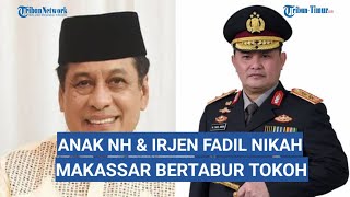 Download lagu Pekan Ini Makassar Ramai, Anak Irjen Fadil dan Nurdin Halid Menikah mp3