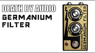 Video thumbnail for The Death By Audio Germanium Filter by Death By Audio