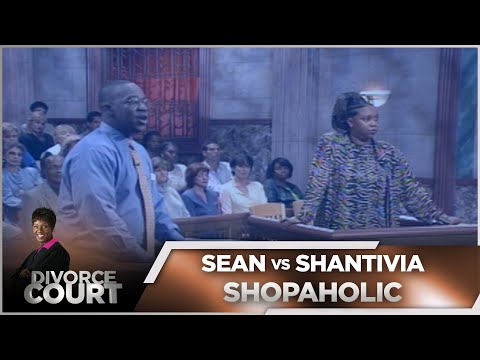 Divorce Court OG- Sean vs. Shantivia: Shopaholic - Season 1, Episode 115