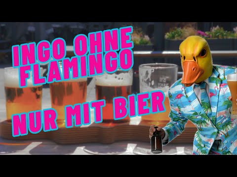 Nur mit Bier - der neue Hit von Ingo ohne Flamingo