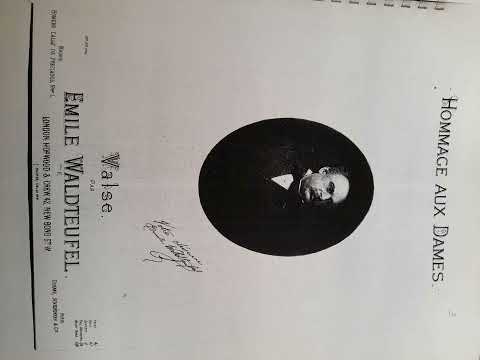 Emile Waldteufel - Hommage aux Dames, Valse, Op.153