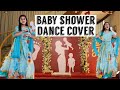 Baby Shower Dance Cover Godhbarai Dance Performance Chote Chote Tamashe Easy Dance Steps