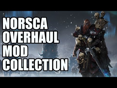 NORSCA Overhaul Mod Collection - Total War Warhammer 2 - Mod Review