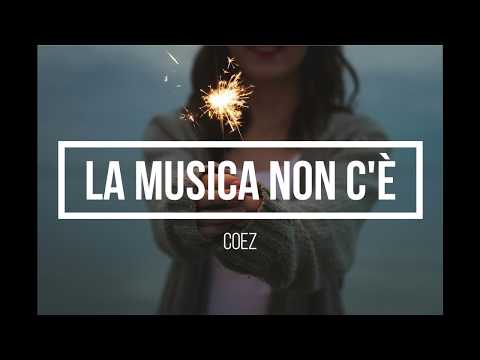 La musica non c'è - Coez (Subtítulos Italiano - Español)