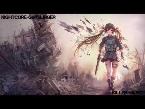 Nightcore~Gunslinger(Request)