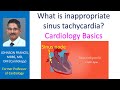 What is inappropriate sinus tachycardia? Cardiology Basics