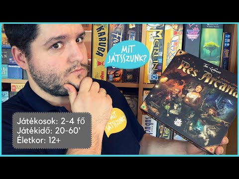 Res Arcana Játékbemutató - Mit Játsszunk?
