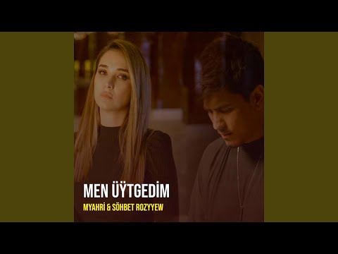 Men Üÿtgedim