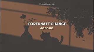 Download lagu Fortunate Change - Joshua Solo (Indo Lirik) mp3 Download lagu Fortunate Change - Joshua Solo (Indo Lirik) mp3