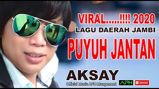 Download lagu LAGU JAMBI ~ PUYUH JANTAN ~ AKSAY ~  Music APH Management mp3