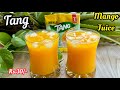 Tang Mango Juice Recipe | How to make Tang Mango Drink | Tang Mango Juice Powder