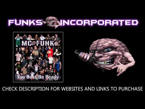 MC FUNK (of Funks Incorporated): 