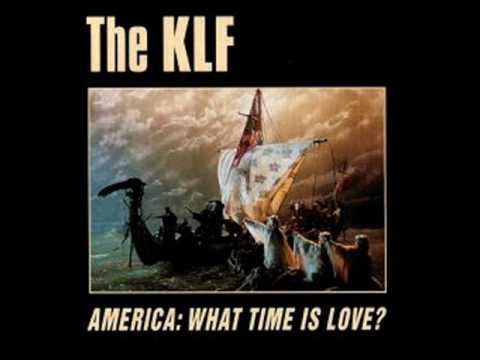The KLF - America:What Time Is Love? (Uncensored)
