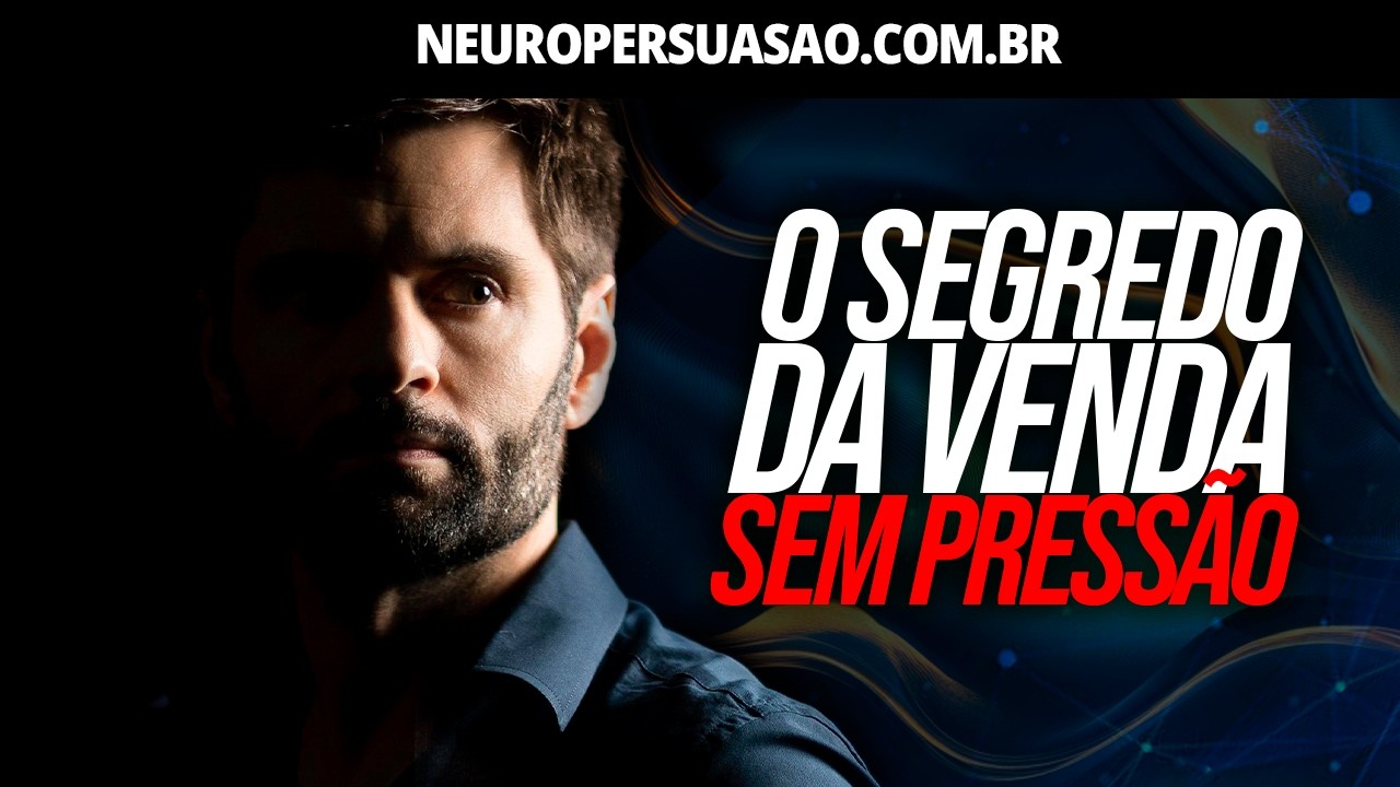 Como Criar Desejo Para Fazer Clientes Implorarem Pelo Seu Produto | NEURO PERSUASÃO