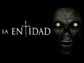 La Entidad Terror Pelicula Completa En Espanol Latino HD