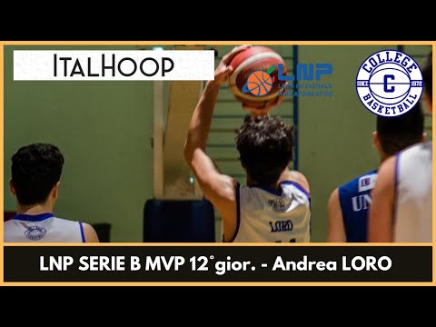 Andrea Loro - LNP Serie B MVP 12° giornata