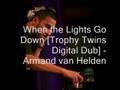When the Lights Go Down [Trophy Twins Digital Dub] - A.V.H