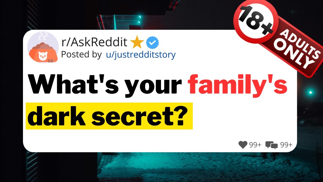 What's your family's dark secret?