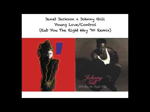 Janet Jackson x Johnny Gill - Young Love/Control (Rub You The Right Way '90 Remix/Mashup)