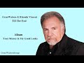 Gene Watson & Rhonda Vincent - Till The End.