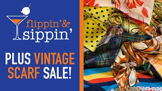 Flippin and Sippin PLUS Vintage Scarf Sale| Friend Mail | Games | Fun | Q&A | 5 Item Sale!