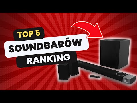 Najlepsze Soundbary na rynku? - TOP 5 modeli [ ranking ]