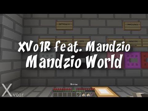 XVo1R feat. Mandzio - Mandzio World