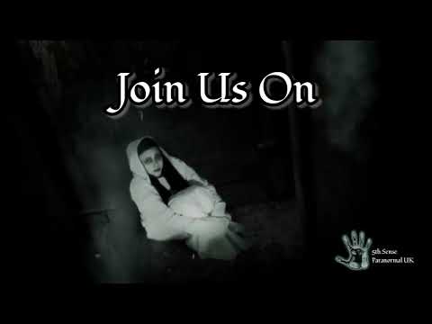 5th Sense Paranormal UK 25th April 2023 Secret Location