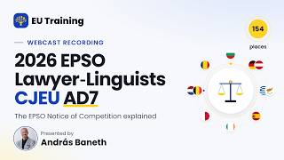 2026 EPSO Lawyer-Linguists AD7 | EPSO/AD/431/26 CJEU Webcast Recording