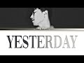 JAY PARK 'YESTERDAY' Lyrics (박재범 'Yesterday' 가사) (Color Coded Lyrics)