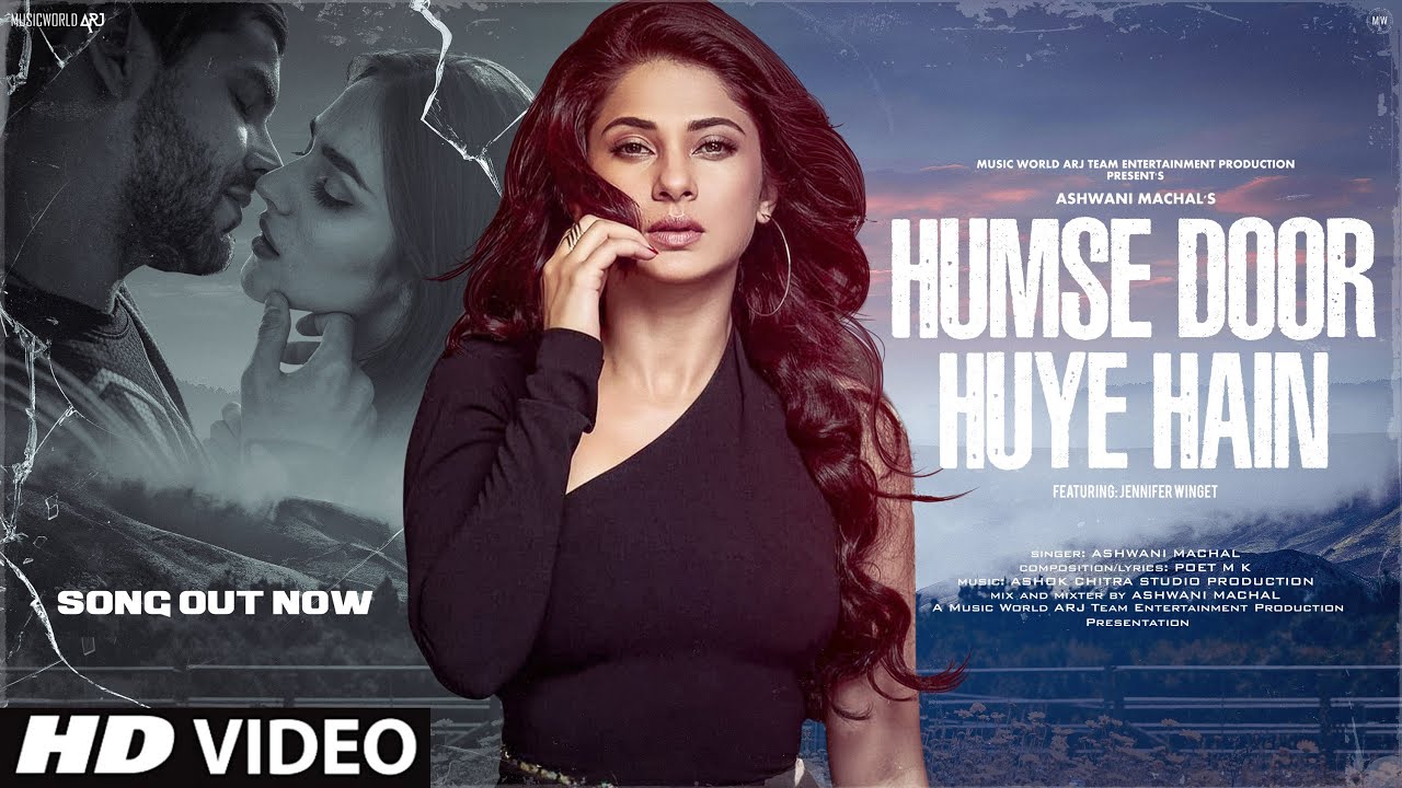 Humse Door Huye Hain Lyrics | Ashwani Machal