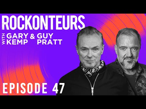 Adam Clayton of U2 - Episode 47 | Rockonteurs with Gary Kemp and Guy Pratt - Podcast