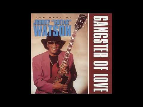 🎧 Johnny Guitar Watson - I Want to Ta-Ta You Baby