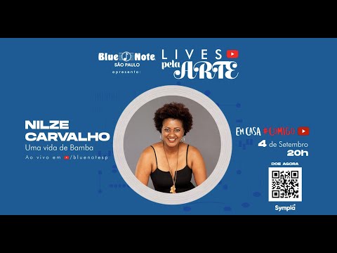 Blue Note São Paulo Apresenta: Lives pela Arte - Nilze Carvalho - Uma Vida de Bamba