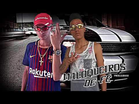 MC MH & MC Bruninho ST - Maloqueiros de Fé (DJ Daan)