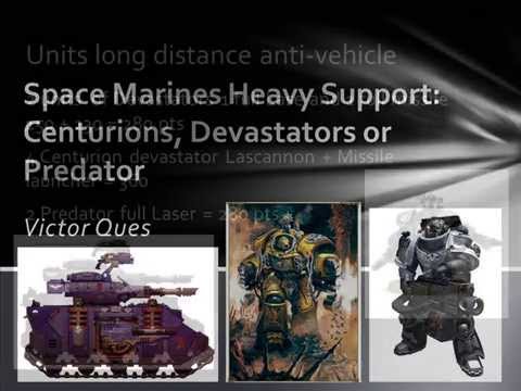 Space Marines Heavy Support: Devastators Centurions Predators