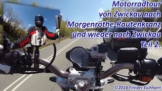 preview picture of video 'Motorradtour von Zwickau - Morgenröthe-Rautenkranz - Zwickau, Teil 2 ...'
