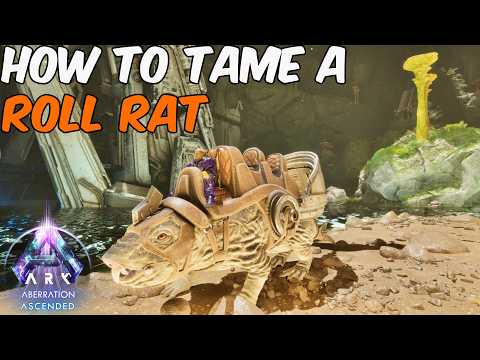How To Tame a Roll Rat in ARK Survival Ascended Aberration