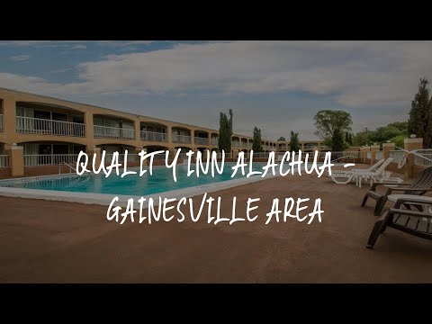Quality Inn Alachua Florida Hotels