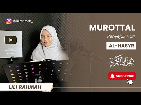 MUROTTAL AL-HASYR || IRAMA BAYYATI || LILI RAHMAH