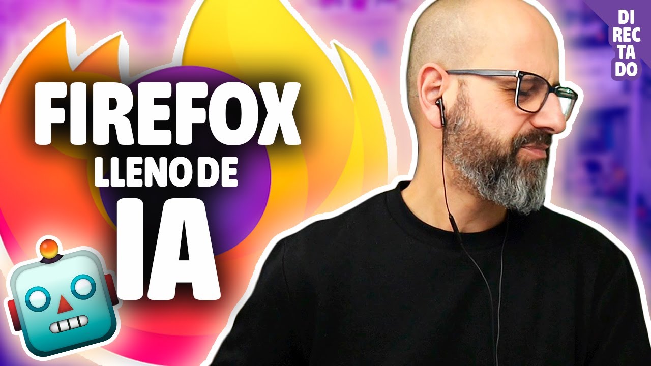 🤖 FIREFOX a tope de INTELIGENCIA ARTIFICIAL - #Noticia | La red de Mario